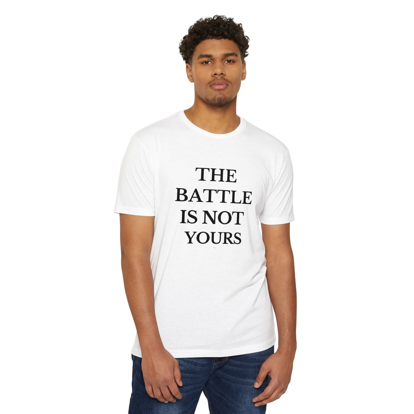 Inspirational White Unisex T-shirt - "THE BATTLE IS NOT YOURS"