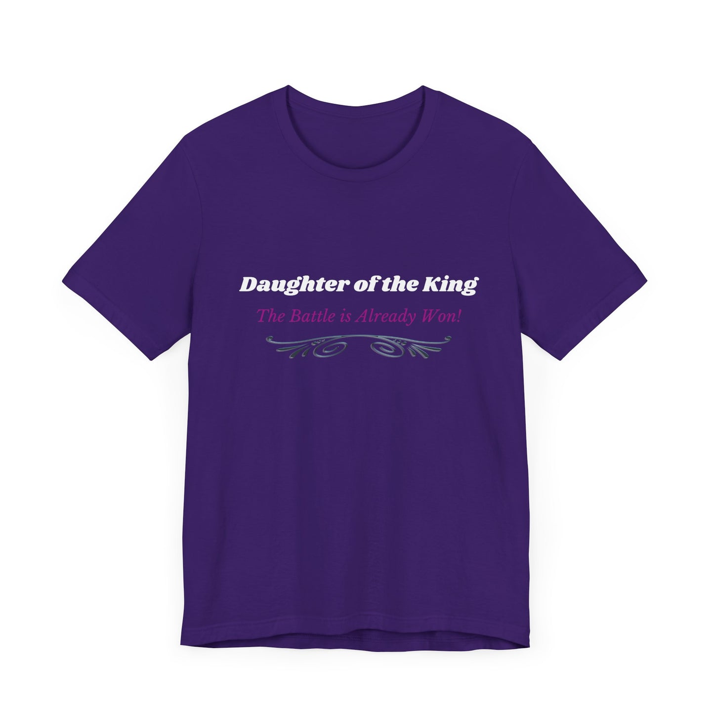 Daughter of the King- "The Battle is Already Won" - Jersey Short Sleeve
