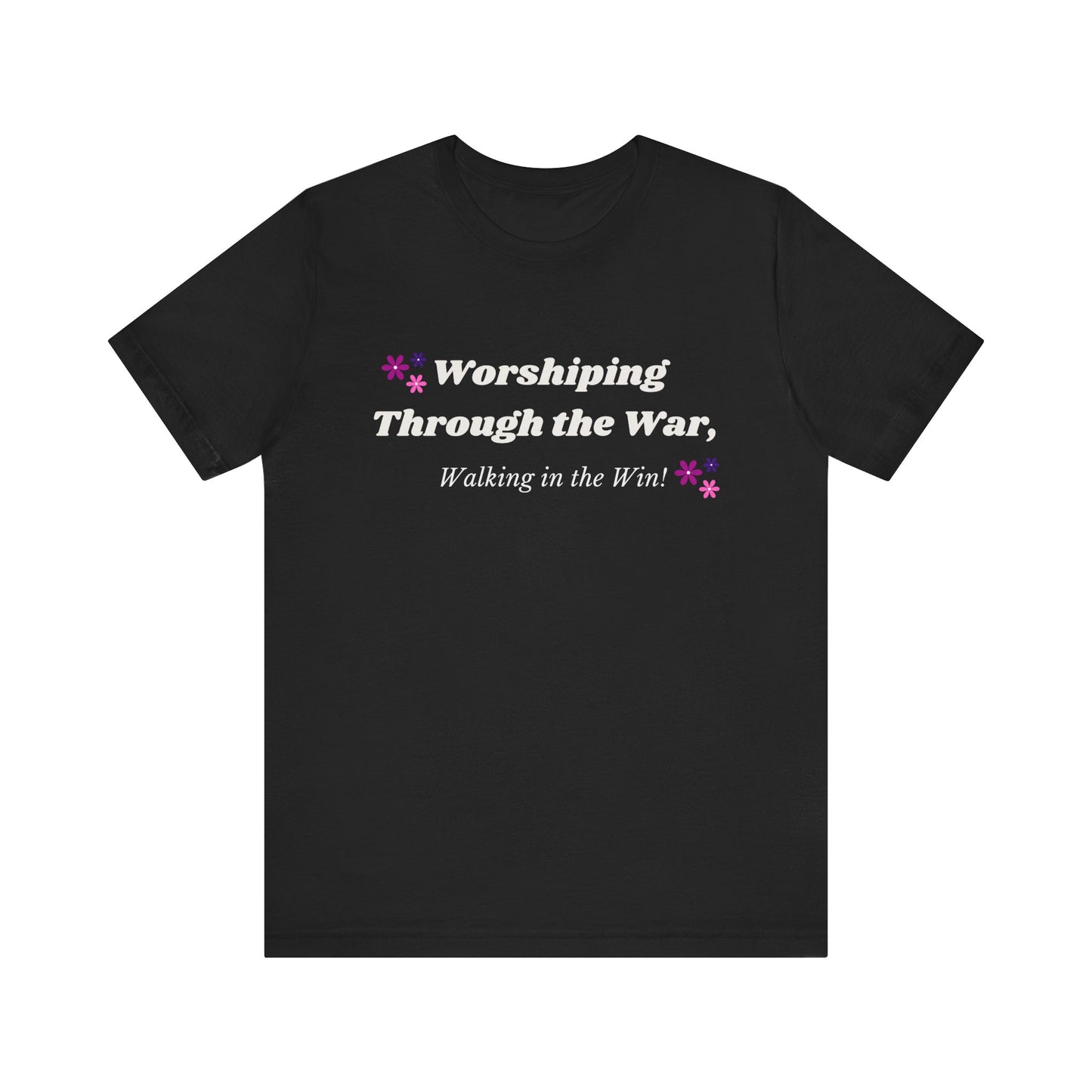 Worshiping Through the War Unisex Jersey Tee - Inspirational Graphic Shirt