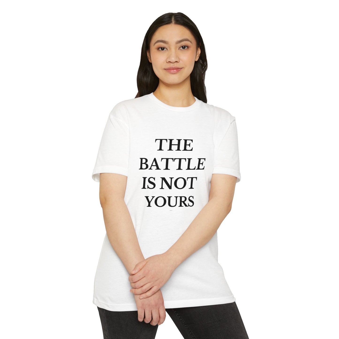 Inspirational White Unisex T-shirt - "THE BATTLE IS NOT YOURS"