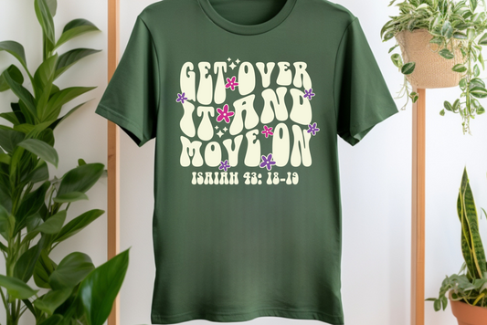 Get Over It and Move On Green Retro Jersey Tee Army Green