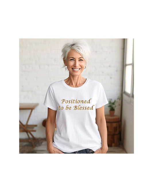 Positioned To Be Blessed Unisex Tee Shirt