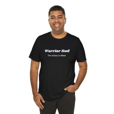 Warrior Dad T- Shirt