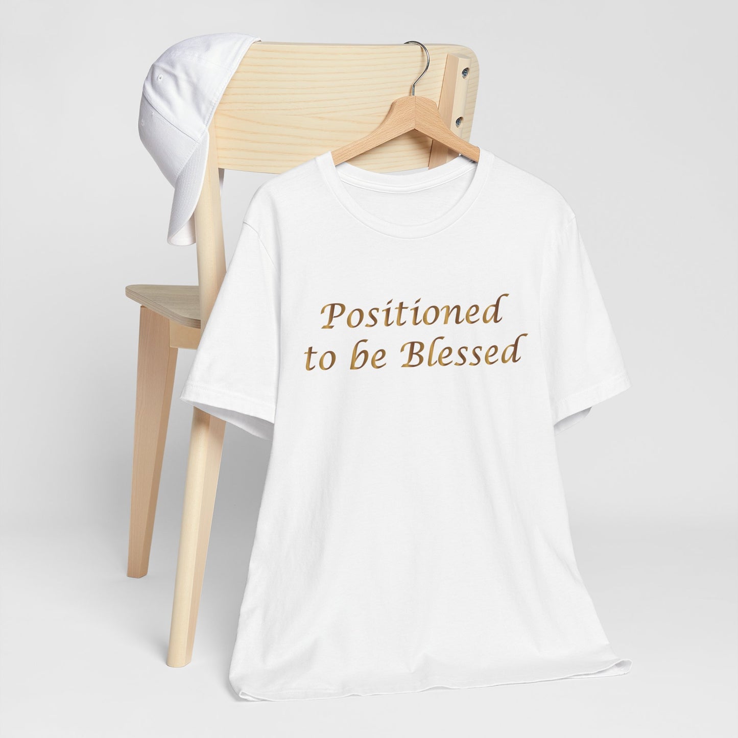 T-Shirt — "Positioned to be Blessed" Inspirational Graphic Tee