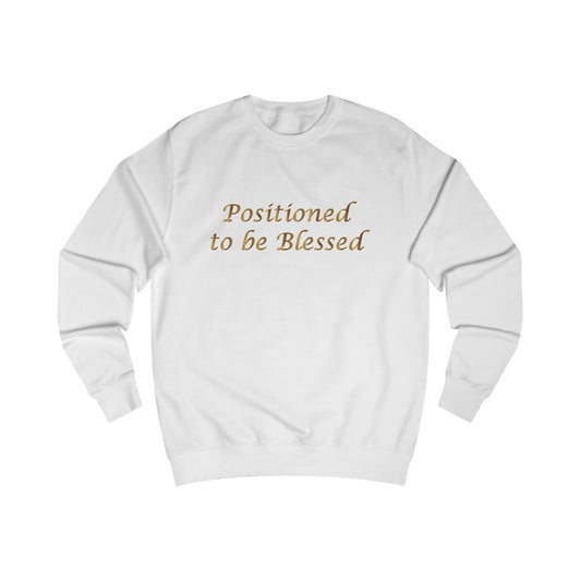 Positioned to Be Blessed Sweatshirt —White