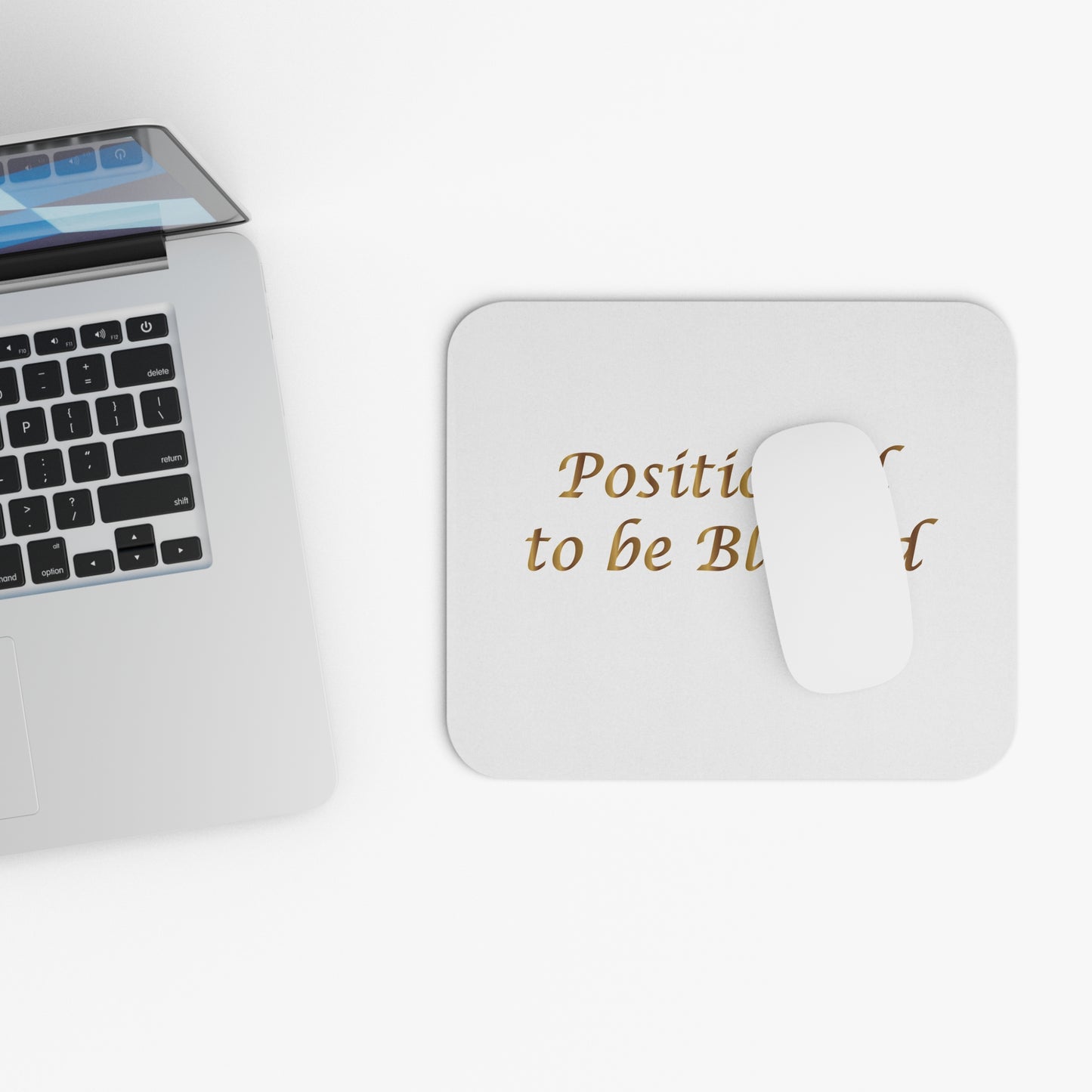 Positioned to Be Blessed Mouse Pad — Inspirational Desk Mousepad