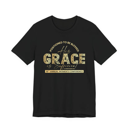 His Grace Women's Conference Tee — 'Positioned to Be Blessed' Christian Shirt