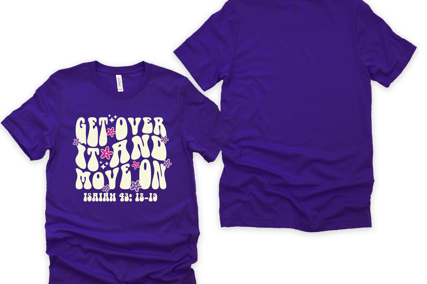 Get Over It and Move On Purple Retro Unisex Tee Shirt